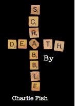 Death by Scrabble
